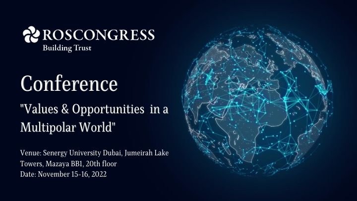 CONFERENCE: “Values and Opportunities in a Multipolar World”