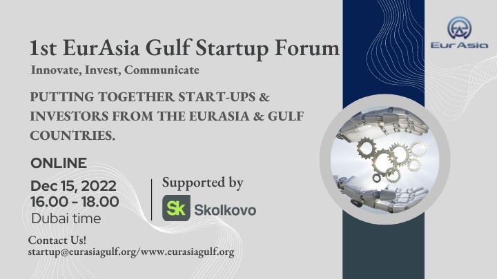 1st EurAsia Gulf Online Startup Forum “Innovate, Invest, Communicate” – Startup Presentation