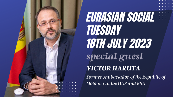 Eurasian Social Tuesday – 18th July 2023