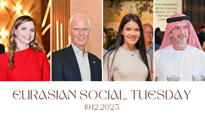 Eurasian Social Tuesday – 19th December 2023