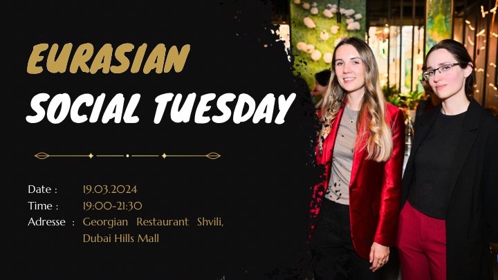 Eurasian Social Tuesday – 19th March 2024