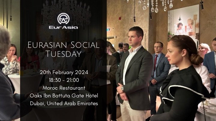 Eurasian Social Tuesday – 20th February 2024