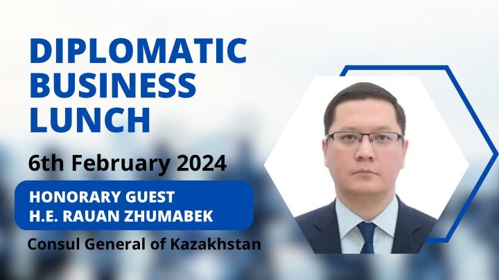 Diplomatic Business Lunch – 6th February 2024