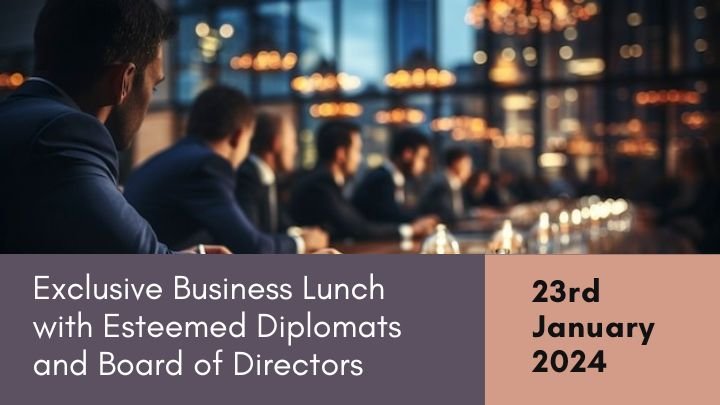 Exclusive Business Lunch with Esteemed Diplomats and Board of Directors